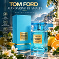 Tom Ford Mandarino di Amalfi Eau de Parfum 100ml – Unisex Citrus Fragrance